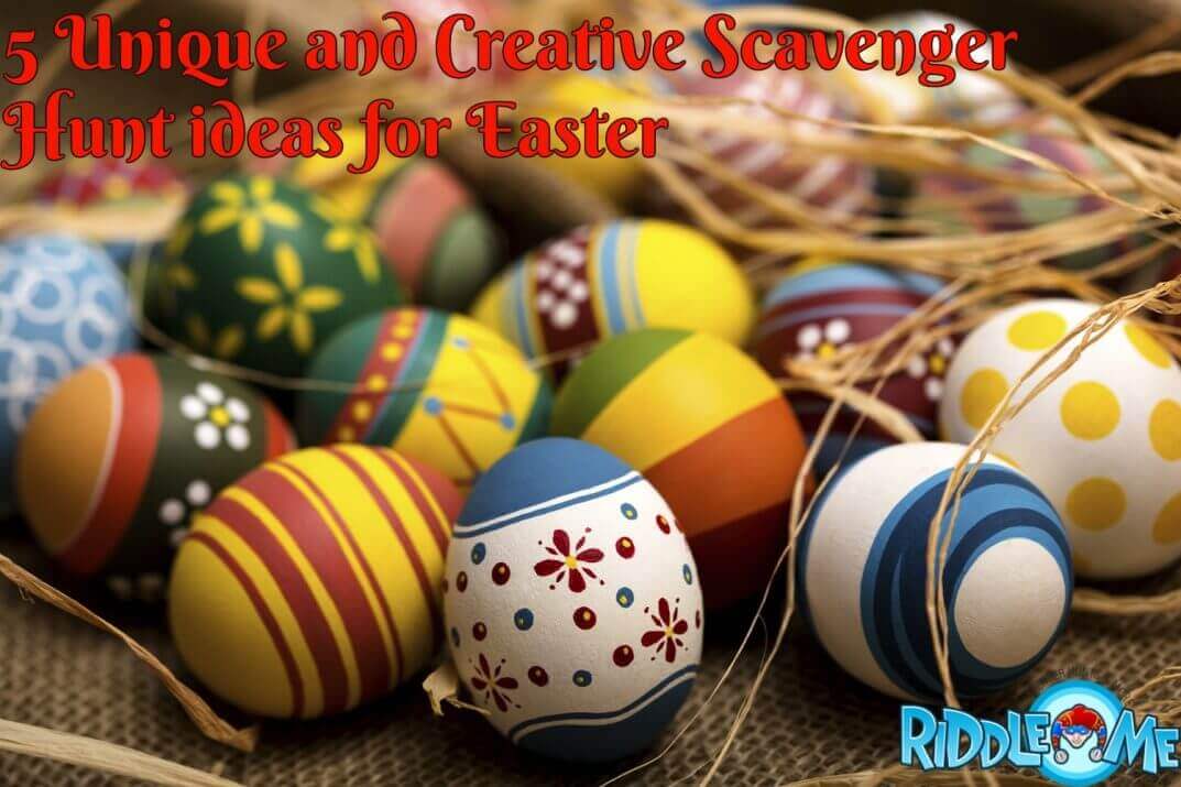 5 Unique and Creative Scavenger Hunt ideas for Easter